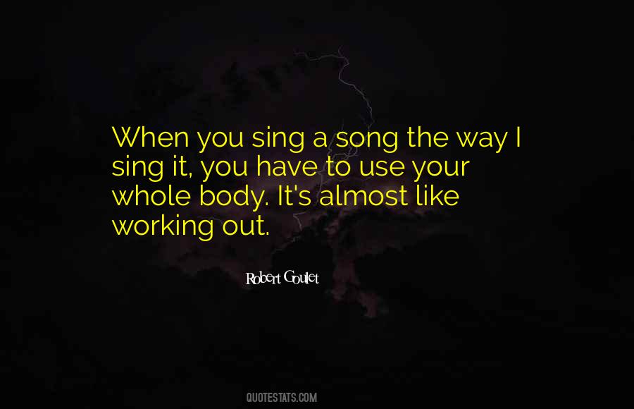 Sing It Out Quotes #360062