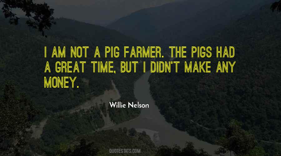 Quotes About Willie Nelson #124725