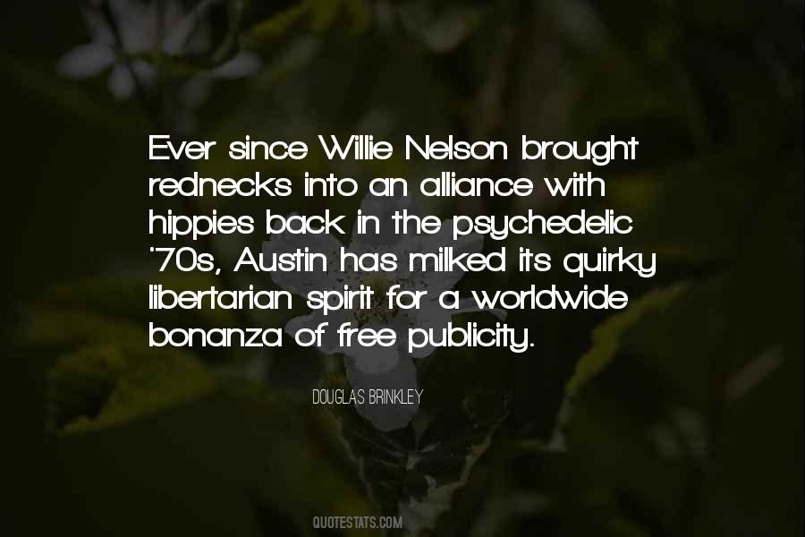 Quotes About Willie Nelson #1332776