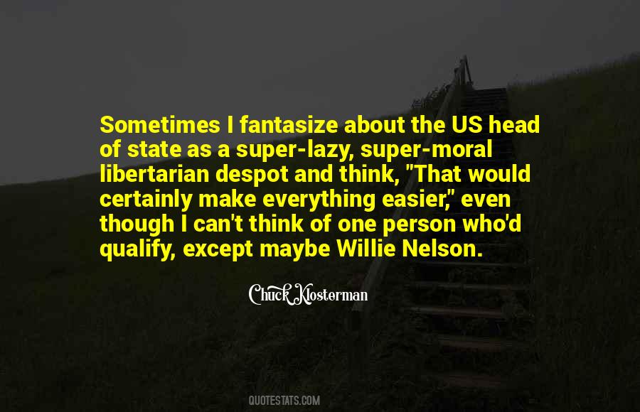 Quotes About Willie Nelson #1573349