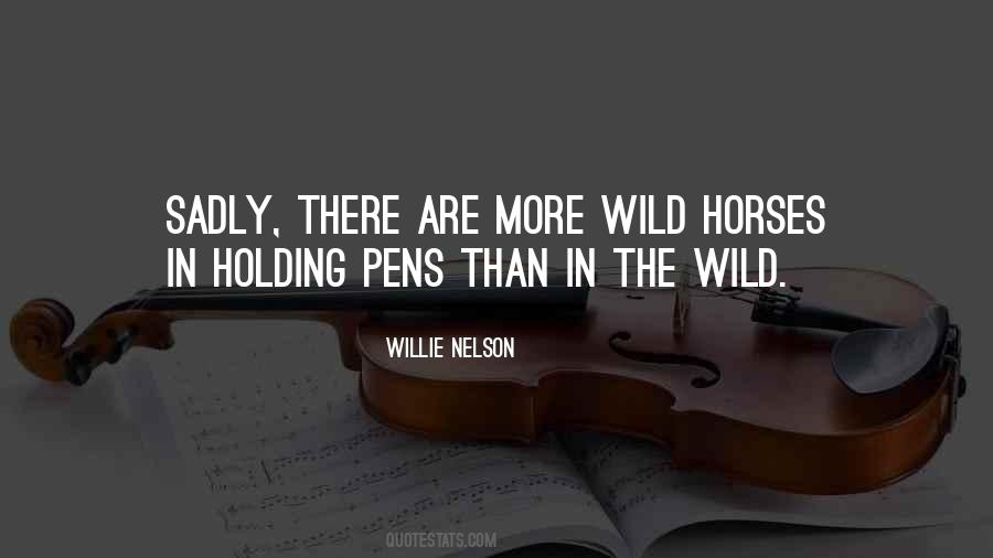 Quotes About Willie Nelson #213608