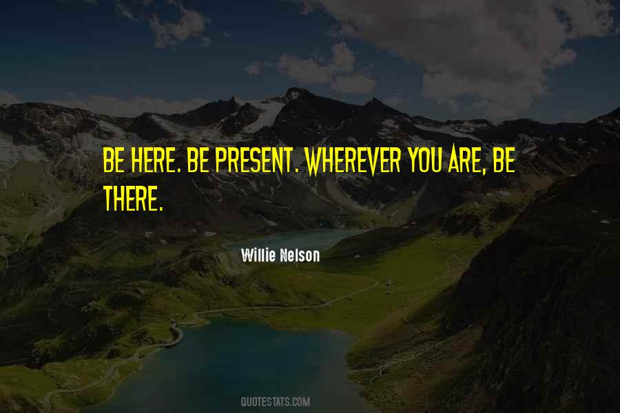 Quotes About Willie Nelson #334233