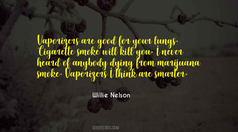 Quotes About Willie Nelson #601337