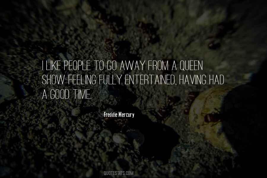 Quotes About Freddie Mercury #201760