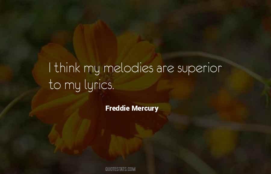 Quotes About Freddie Mercury #645384