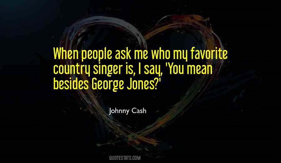 Singer Quotes #1689721
