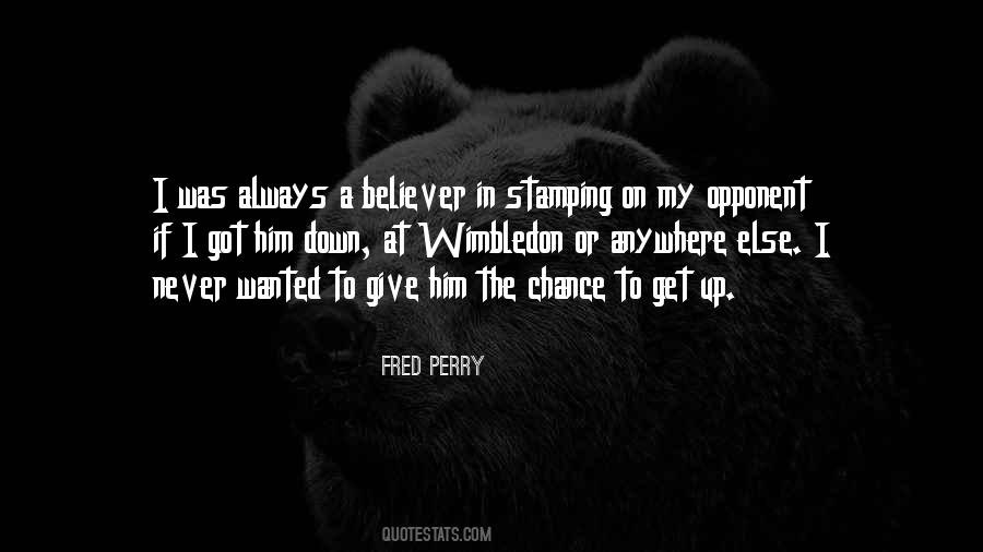 Quotes About Fred Perry #367261