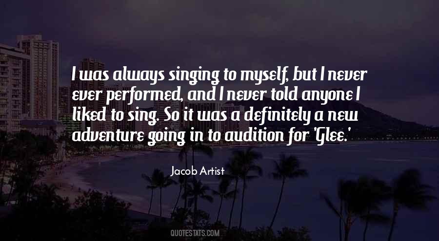 Singing Audition Quotes #54905