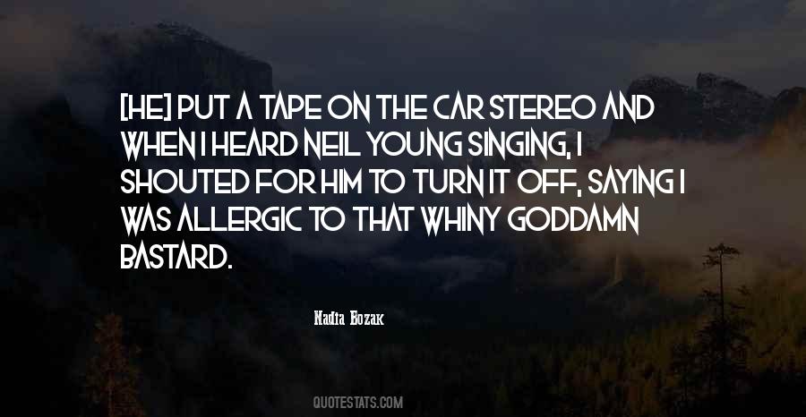Singing In Your Car Quotes #1087475