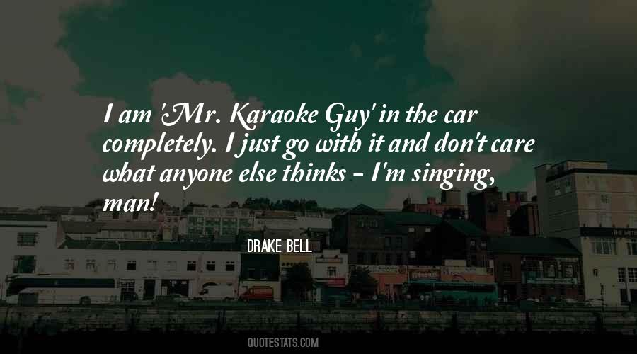 Singing In Your Car Quotes #1625447