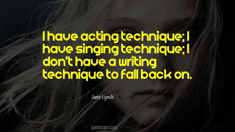 Singing Technique Quotes #1105842
