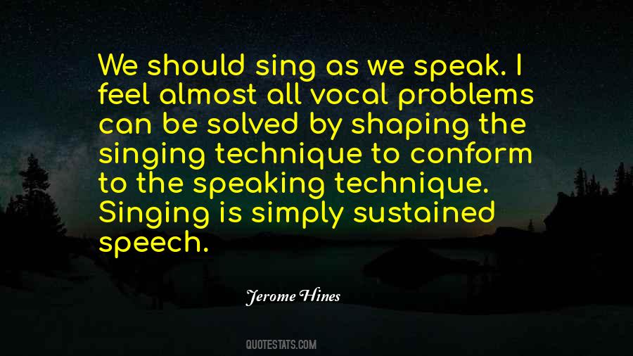 Singing Technique Quotes #515302