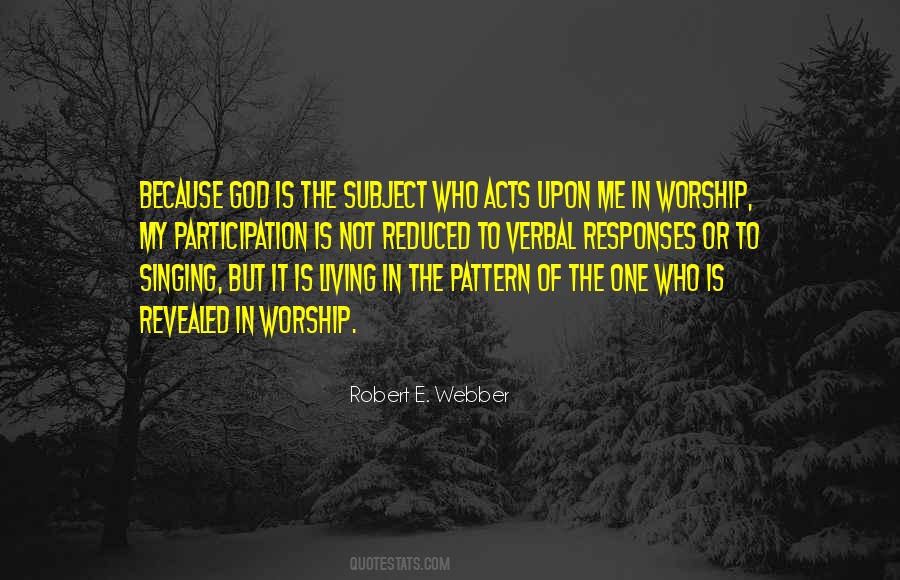 Singing Worship Quotes #1059865