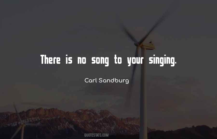 Singing Your Song Quotes #1194073