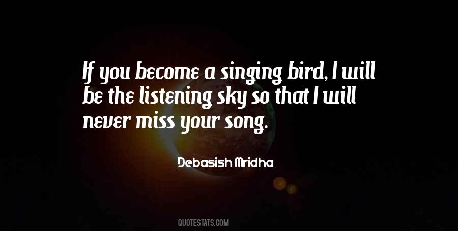 Singing Your Song Quotes #1689137