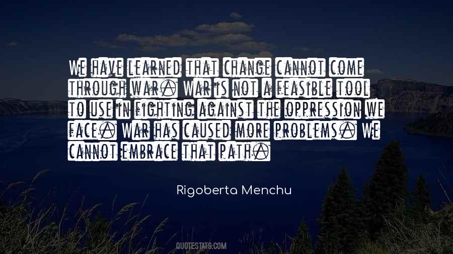 Quotes About Rigoberta Menchu #1136905
