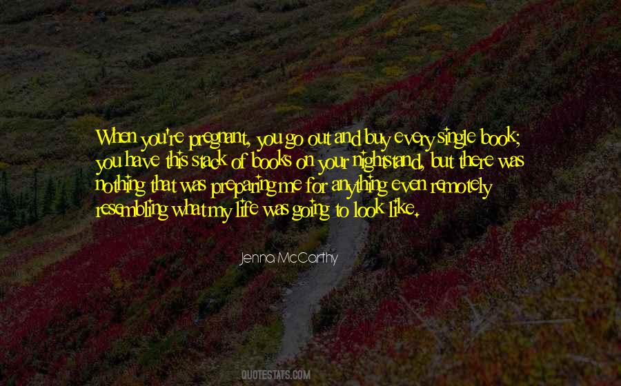 Single And Pregnant Quotes #1657984