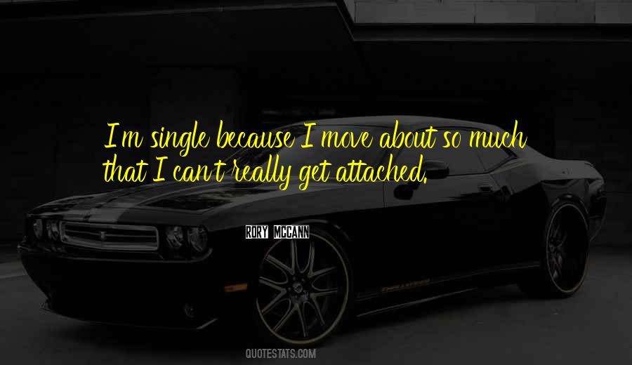 Single Because Quotes #217319