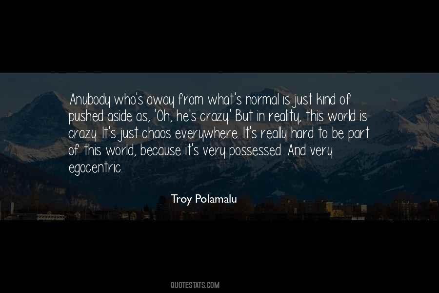 Quotes About Troy Polamalu #1145915