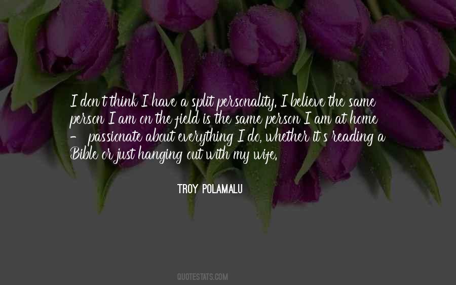 Quotes About Troy Polamalu #1860935