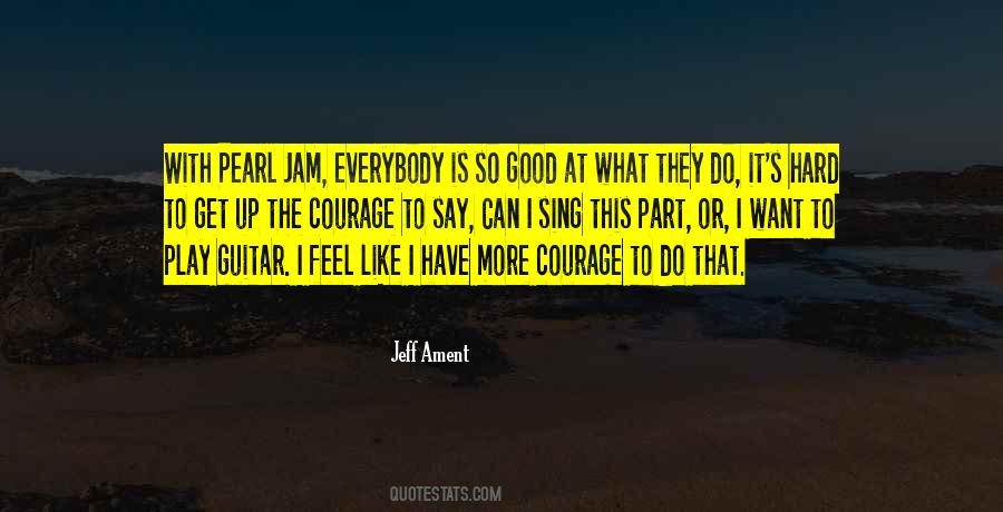 Quotes About Pearl Jam #1298166