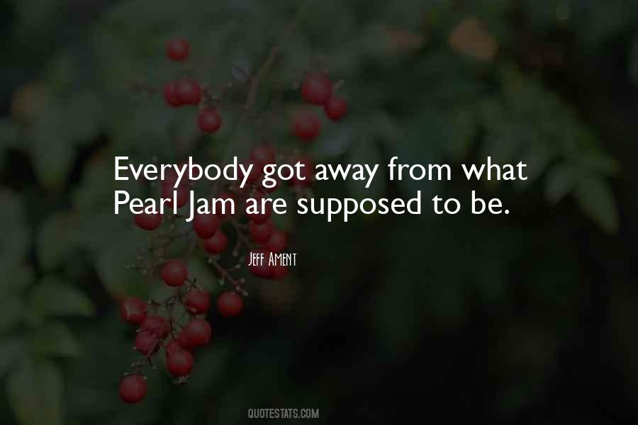 Quotes About Pearl Jam #24389