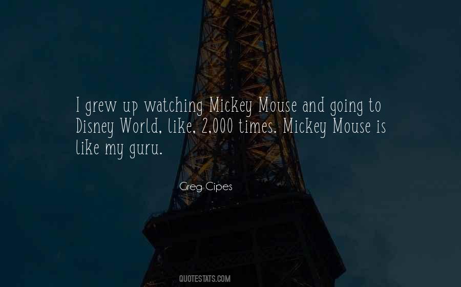 Quotes About Mickey Mouse #171767