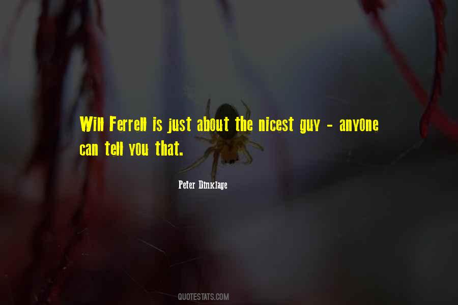 Quotes About Will Ferrell #1461385