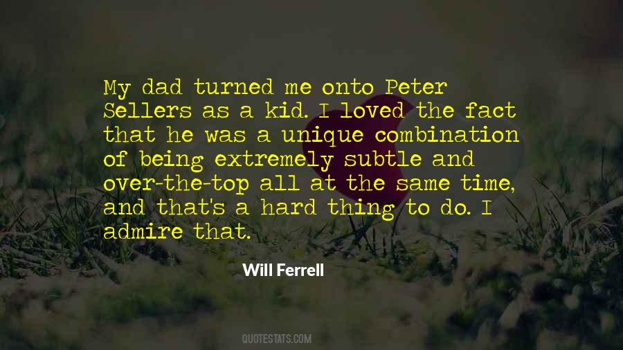 Quotes About Will Ferrell #499281