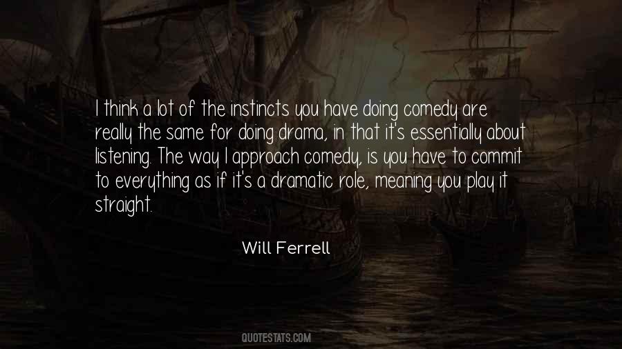 Quotes About Will Ferrell #59818