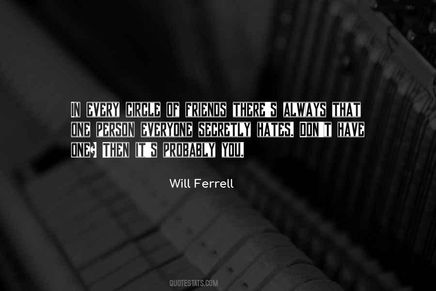 Quotes About Will Ferrell #732618