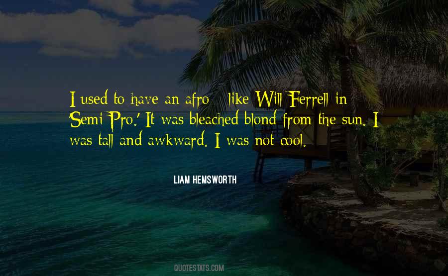 Quotes About Will Ferrell #889893