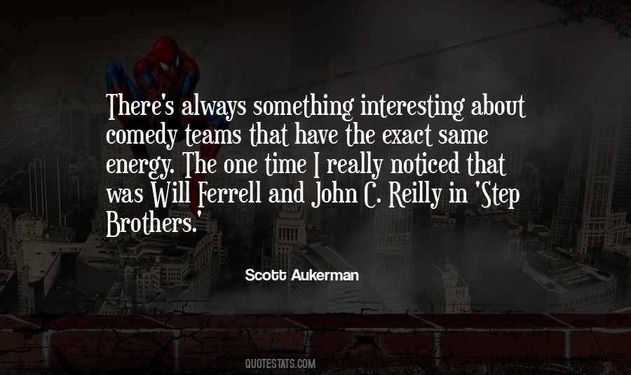 Quotes About Will Ferrell #999154