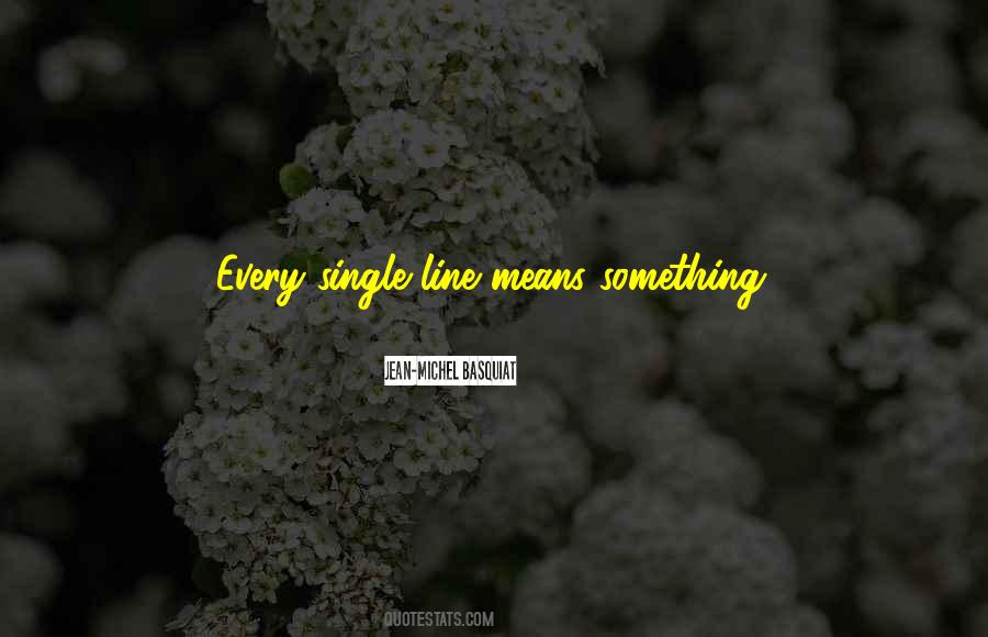 Single Means Quotes #1320365