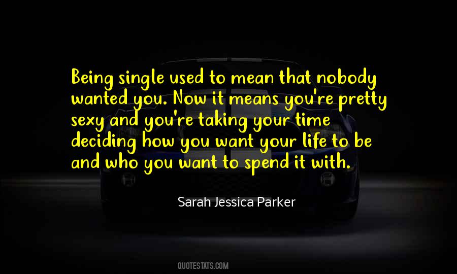 Single Means Quotes #1537983