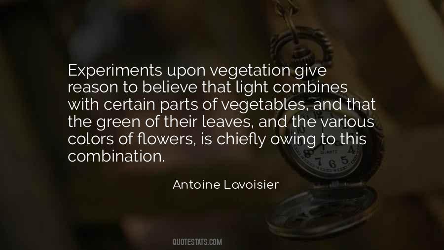 Quotes About Antoine Lavoisier #1321772