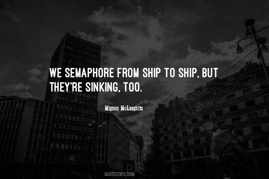 Sinking Ship Quotes #1849034