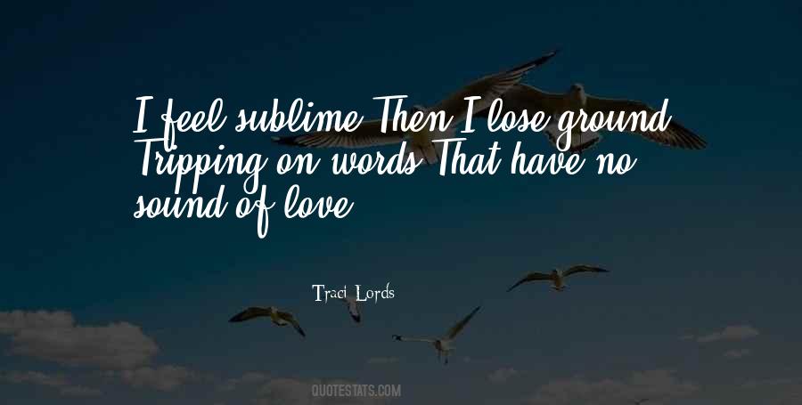 Quotes About Sublime Love #1706515