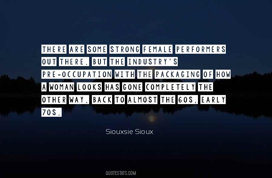 Siouxsie Quotes #1315401