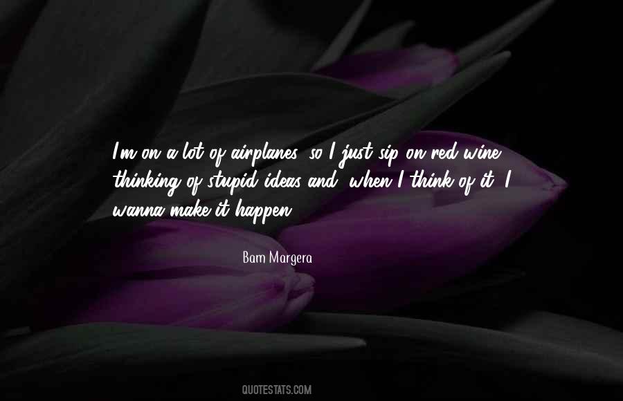 Sip Wine Quotes #53750