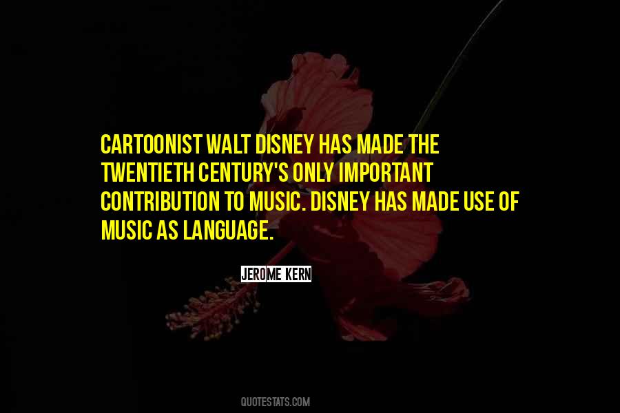 Quotes About Walt Disney #1077068