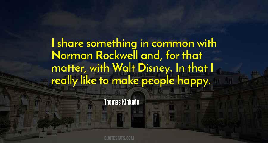 Quotes About Walt Disney #1422898