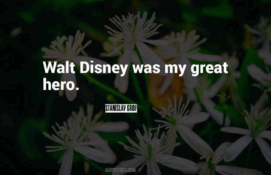 Quotes About Walt Disney #166599