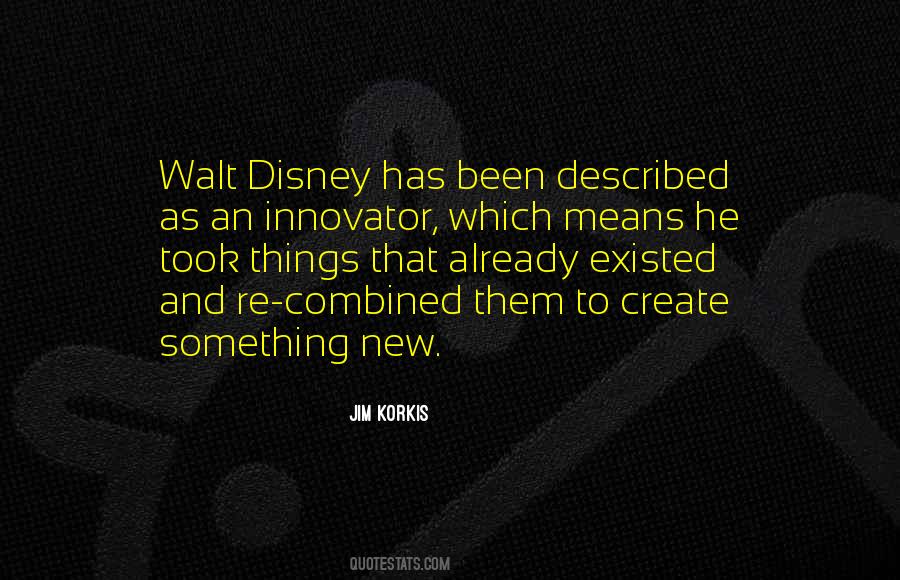 Quotes About Walt Disney #238910