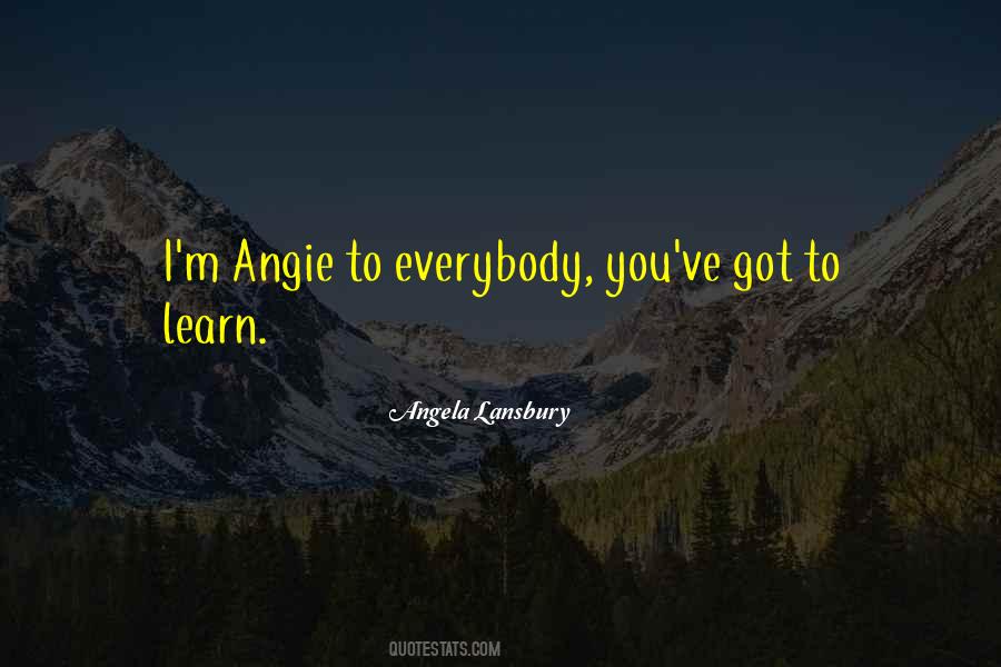 Quotes About Angie #663921