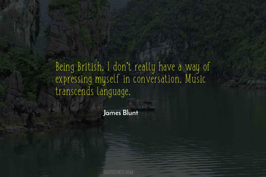 Quotes About James Blunt #1417066