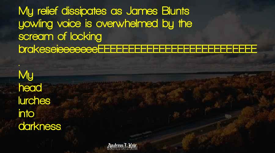 Quotes About James Blunt #329322