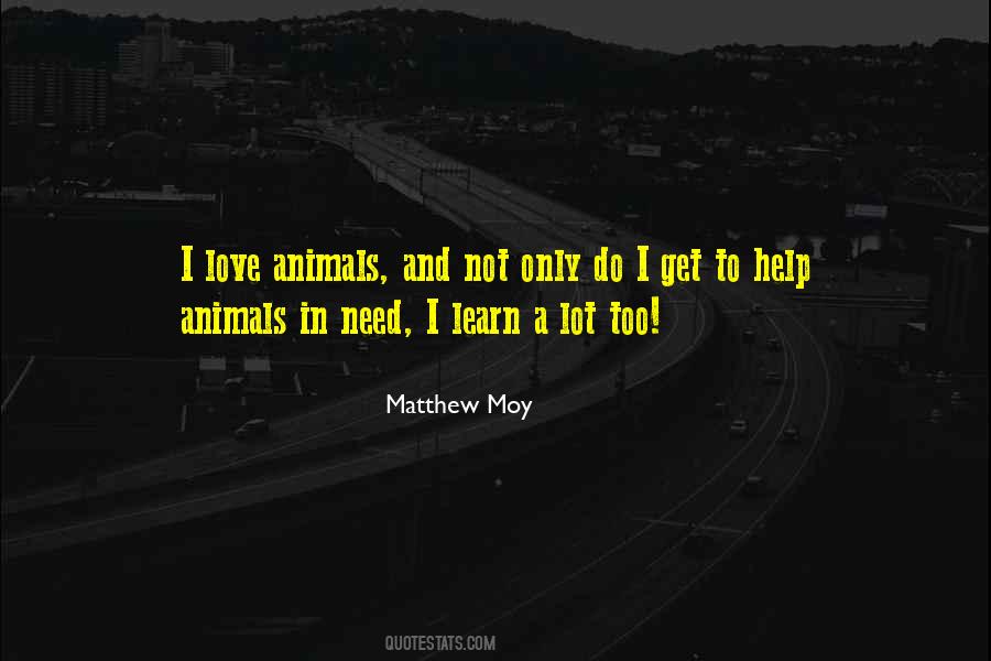 Quotes About Animals Love #353373