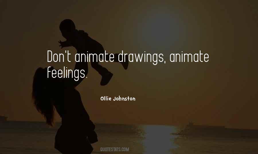 Quotes About Animate #489641