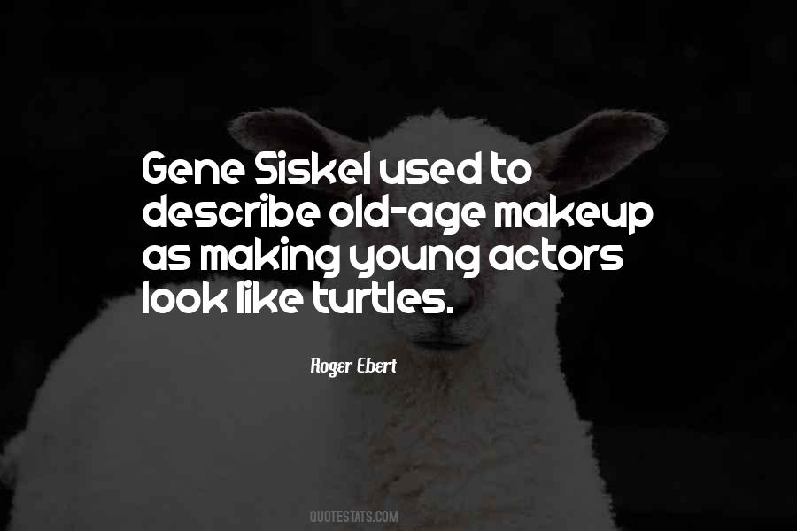 Siskel And Ebert Quotes #580035